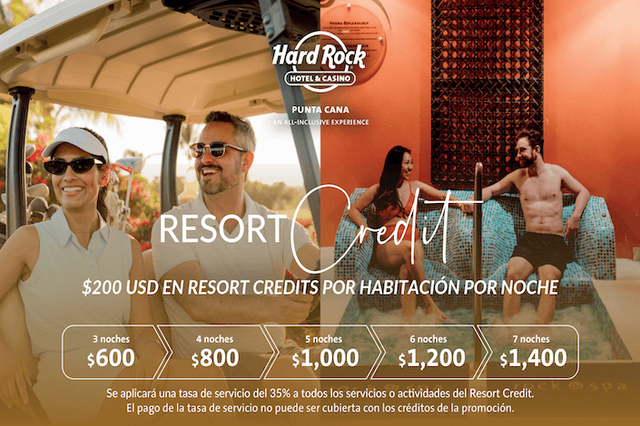 $200 EN RESORT CREDITS POR NOCHE EN HARD ROCK ALL INCLUSIVE RESORTS DEL CARIBE