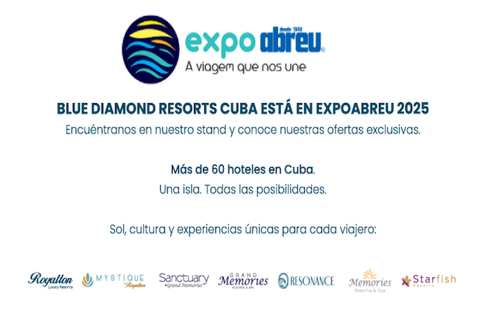 Blue Diamond Resorts Cuba te espera en ExpoAbreu 2025