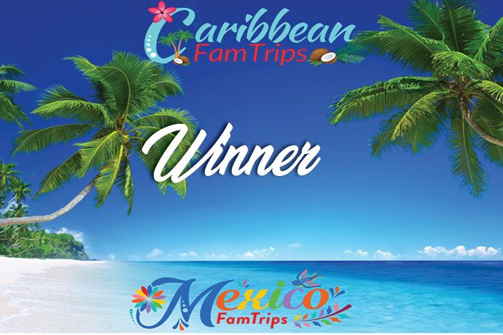 Congratulations to MexicoFamTrips and Caribbean FamTrips webinar winner!