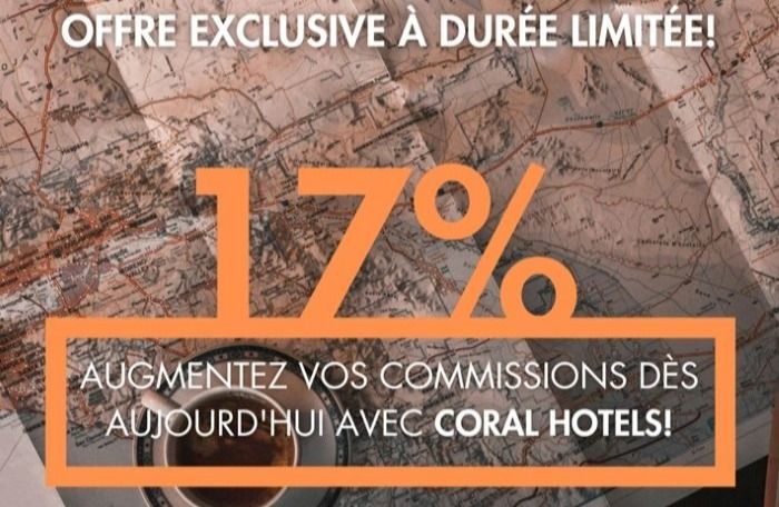Augmentez vos commissions dès maintenant avec Coral Hotels!