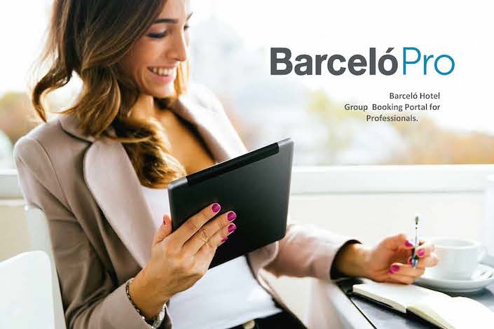 Earn more with Barceló Pro, Barceló Hotel Group booking portal for professionals