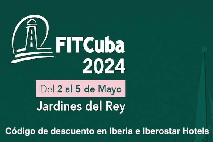 Iberostar Cuba et Iberia annoncent des codes promotionnels pour participer à FITCuba 2024