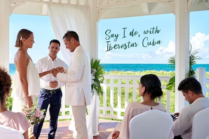 Say I do with Iberostar Cuba