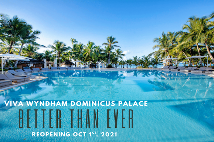 Viva Wyndham Dominicus Palace reopens on October 1st, 2021
