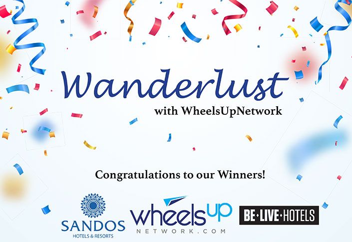 Wanderlust with WheelsUpNetwork: Sandos Hotels & Resorts and Be Live Hotels winners!
