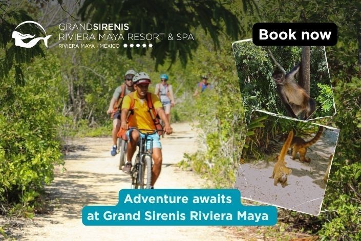 Adventure awaits at Grand Sirenis Riviera Maya