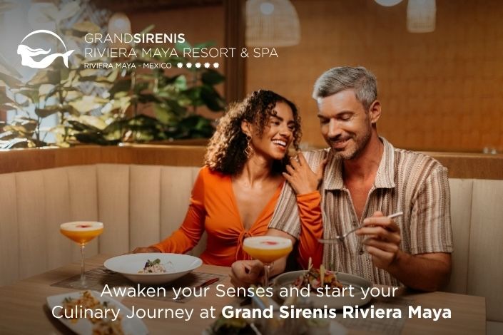 Awaken your senses – Beyond Flavors culinary journey at Grand Sirenis Riviera Maya Resort & Spa