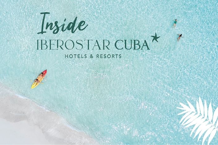 Iberostar Cuba Hotels & Resorts: New brand, new segments, and more hotels to feel the rhythms of Cuba