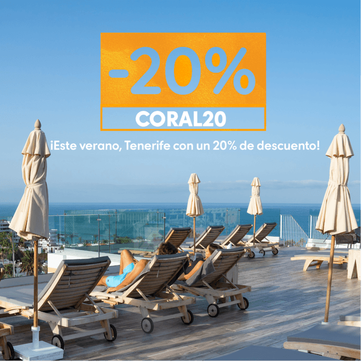 Escápate al paraíso de Tenerife: 20% de descuento en Coral Hotels