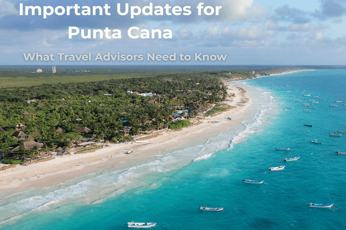 March travel to Punta Cana: Operational insights U.S. agencies should know