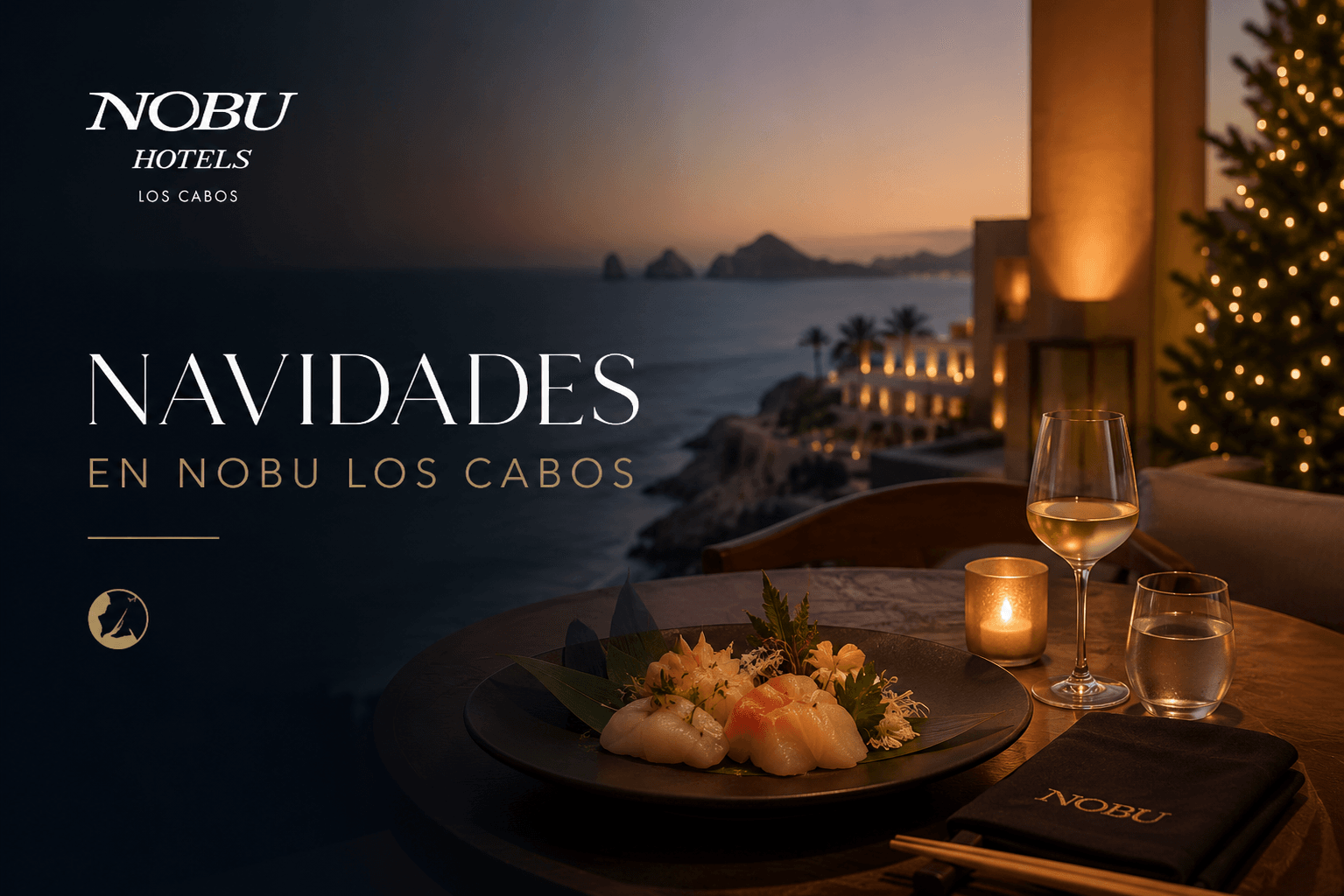 Navidades en Nobu Los Cabos