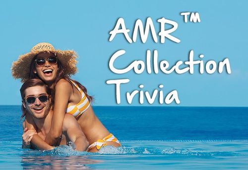 AMR™ Collection Trivia