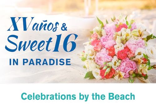 Celebrate your Sweet 16 in Paradise with Sandos Hotels & Resorts