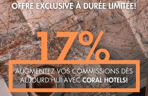 Augmentez vos commissions dès maintenant avec Coral Hotels!