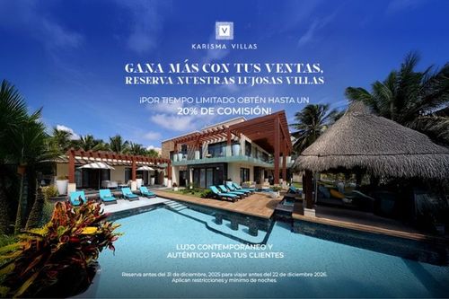 ¡Gana más con tus ventas, reserva nuestras lujosas villas!