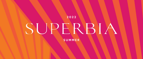 Superbia Summer / Julio 11-Agosto 21