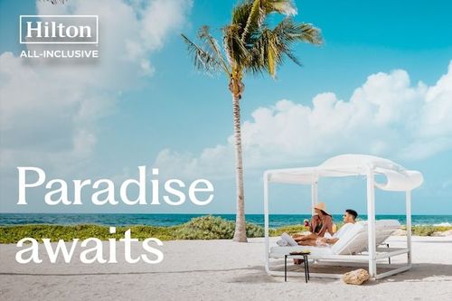 Book Hilton All-Inclusive Resorts early and save more!