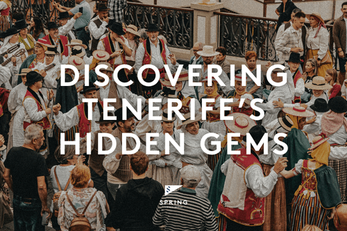 Discovering Tenerife’s hidden gems