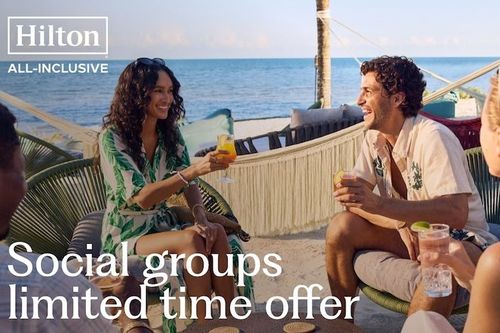 Hilton All-Inclusive Resorts reveal limited-time social group offers