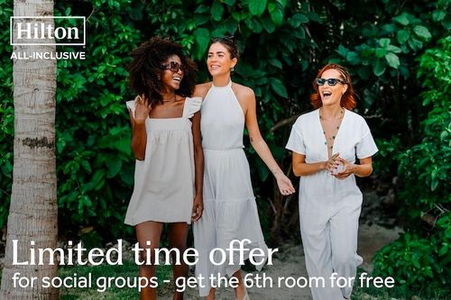 Hilton All-Inclusive Resorts reveal limited time social groups offer