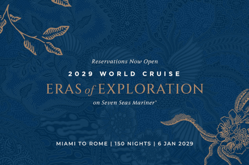 Regent Seven Seas Cruises® unveils epic 150-night 2029 World Cruise