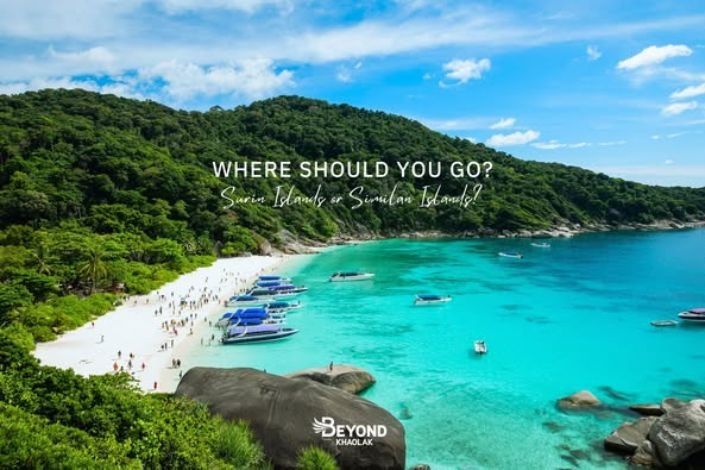 Where to next? Surin or Similan Islands?